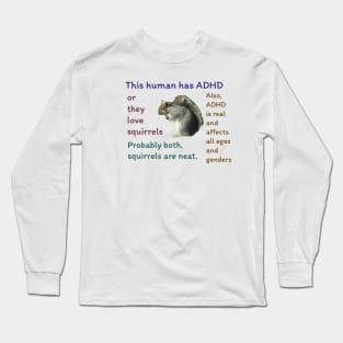 ADHD Squirrel Green Long Sleeve T-Shirt